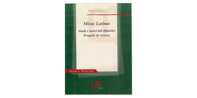 Micae Latinae. Studi e materiali didattici, Progetti di ricerca